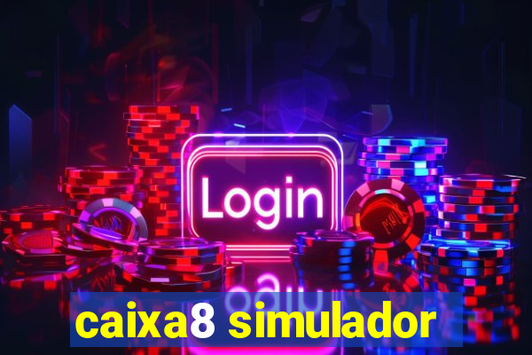 caixa8 simulador